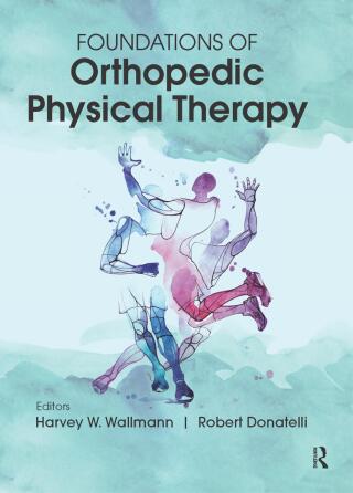 Foundations of Orthopedic Physical Therapy
