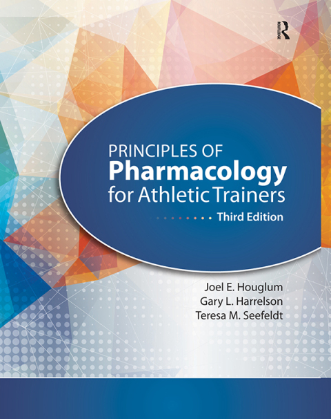 Principles Of Pharmacology For Athletic Trainers