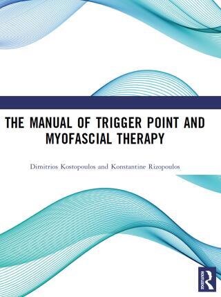 The Manual of Trigger Point and Myofascial Therapy