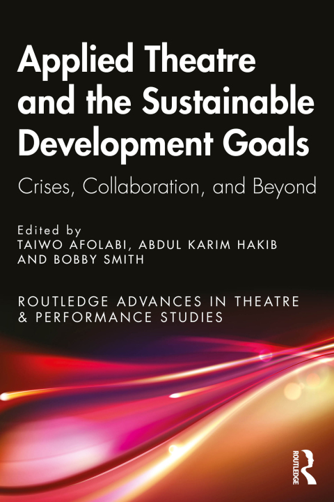 Cover image for book Applied Theatre and the Sustainable Development Goals