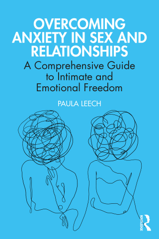 Overcoming Anxiety in Sex and Relationships
