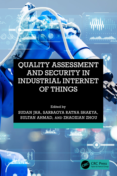 Cover image for book Quality Assessment and Security in Industrial Internet of Things