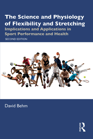 The Science and Physiology of Flexibility and Stretching