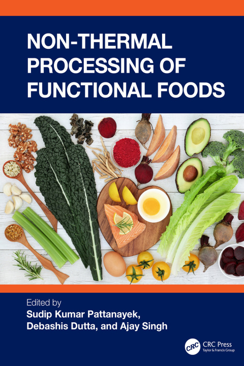 Non-Thermal Processing of Functional Foods 