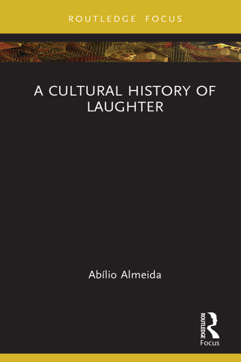 Cover image for book A Cultural History of Laughter