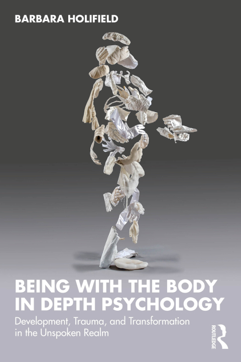 Cover image for book Being with the Body in Depth Psychology