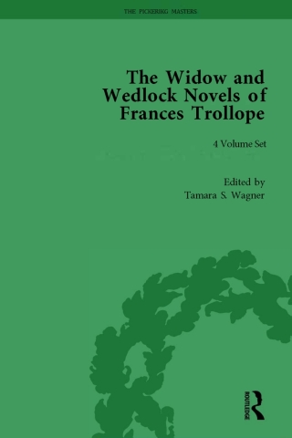 The Widow and Wedlock Novels of Frances Trollope