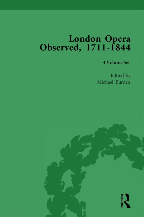London Opera Observed 1711â1844 