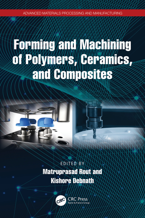 Cover image for book Forming and Machining of Polymers, Ceramics, and Composites