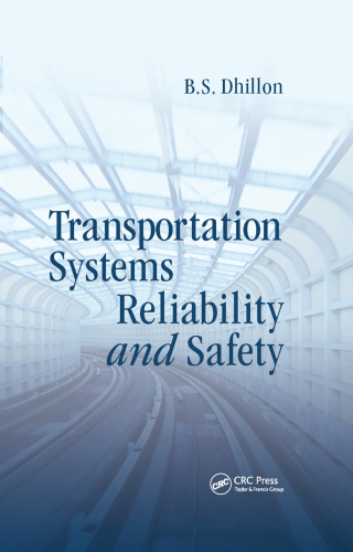 Transportation Systems Reliability and Safety