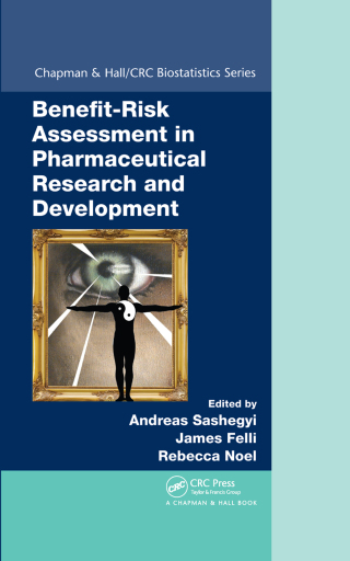 Benefit-Risk Assessment in Pharmaceutical Research and Development