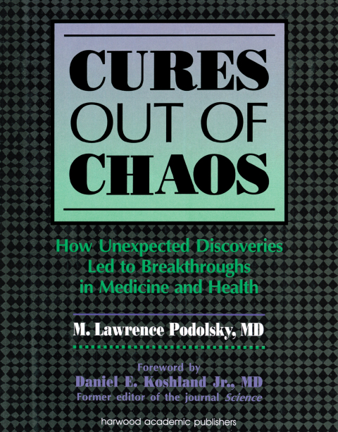 Cures out of Chaos 