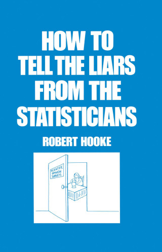 How to Tell the Liars from the Statisticians