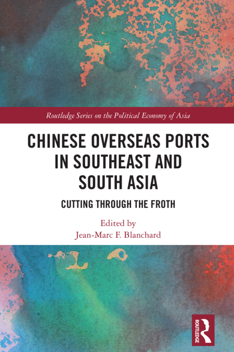Chinese Overseas Ports in Southeast and South Asia 