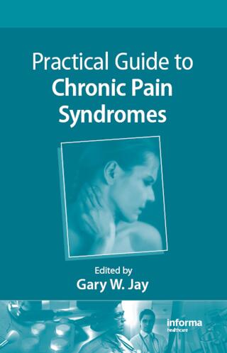 Practical Guide to Chronic Pain Syndromes