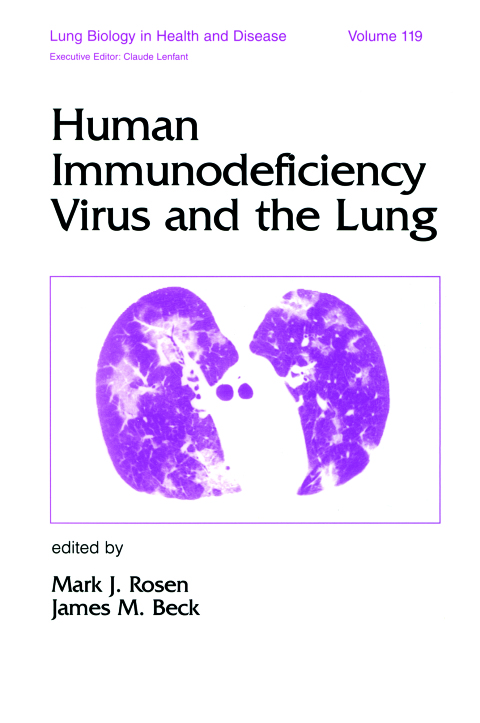 Human Immunodeficiency Virus and the Lung 