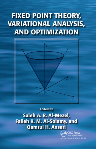 Fixed Point Theory, Variational Analysis, and Optimization