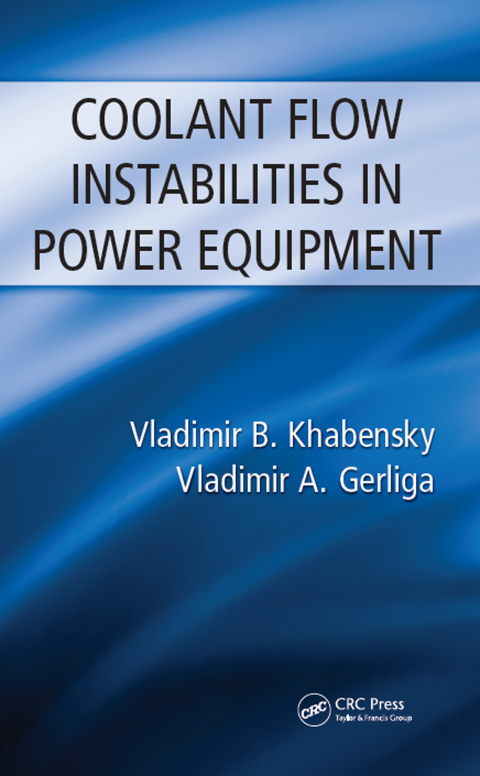 Cover image for book Coolant Flow Instabilities in Power Equipment