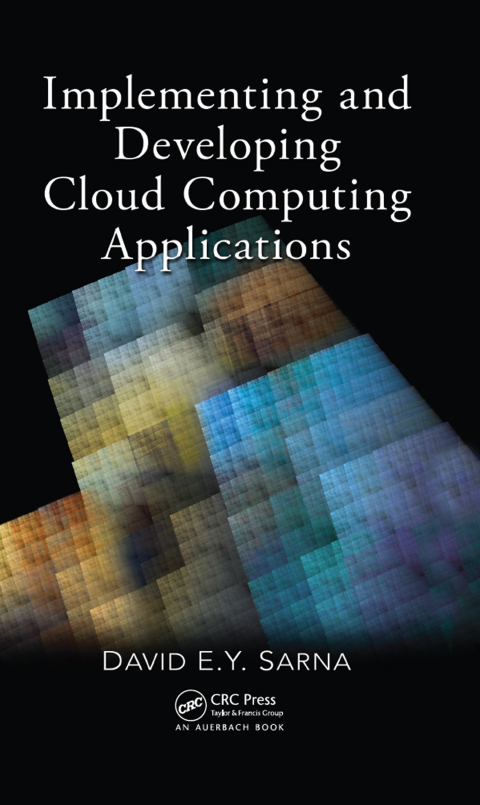 Cover image for book Implementing and Developing Cloud Computing Applications