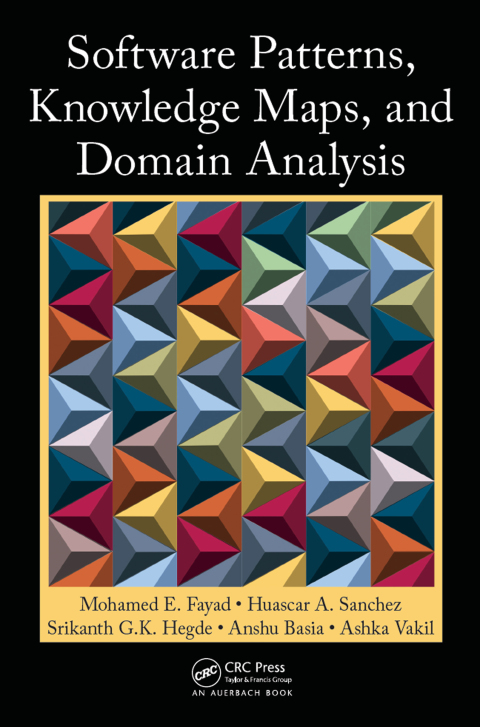 Cover image for book Software Patterns, Knowledge Maps, and Domain Analysis