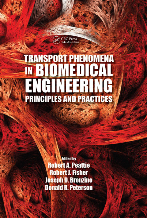 Cover image for book Transport Phenomena in Biomedical Engineering