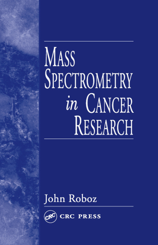 Mass Spectrometry in Cancer Research