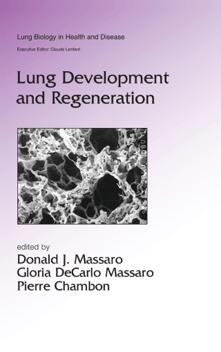 Lung Development and Regeneration