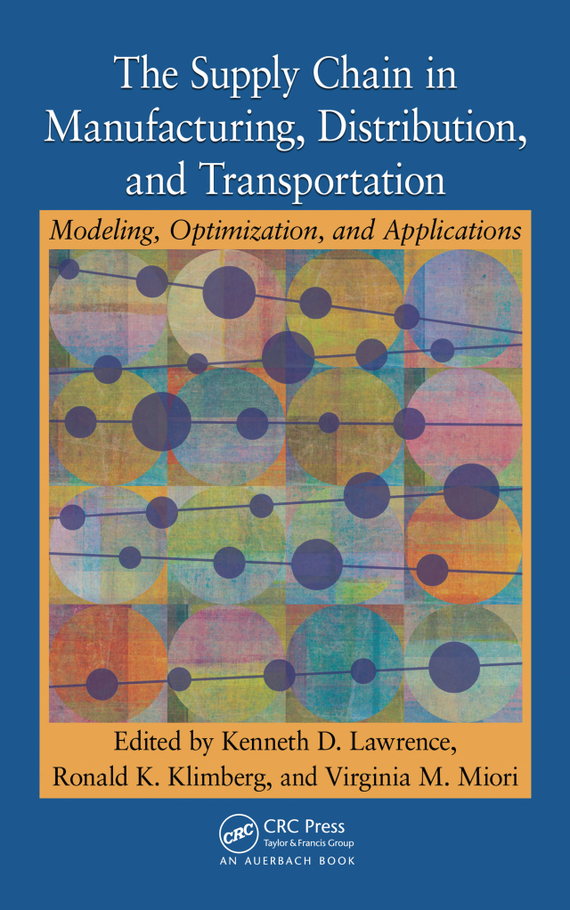 The Supply Chain in Manufacturing, Distribution, and Transportation