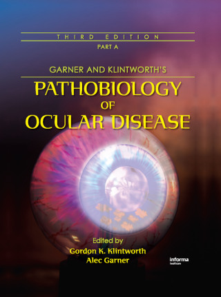 Garner and Klintworth's Pathobiology of Ocular Disease