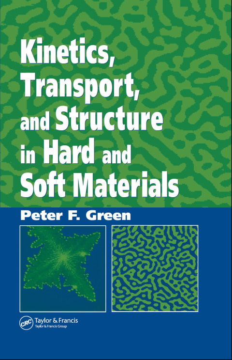 Kinetics, Transport, and Structure in Hard and Soft Materials 