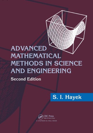 Advanced Mathematical Methods in Science and Engineering