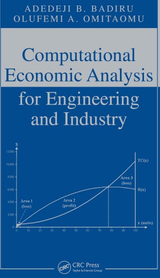Computational Economic Analysis for Engineering and Industry