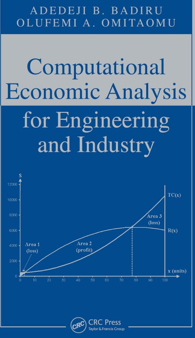 Computational Economic Analysis for Engineering and Industry