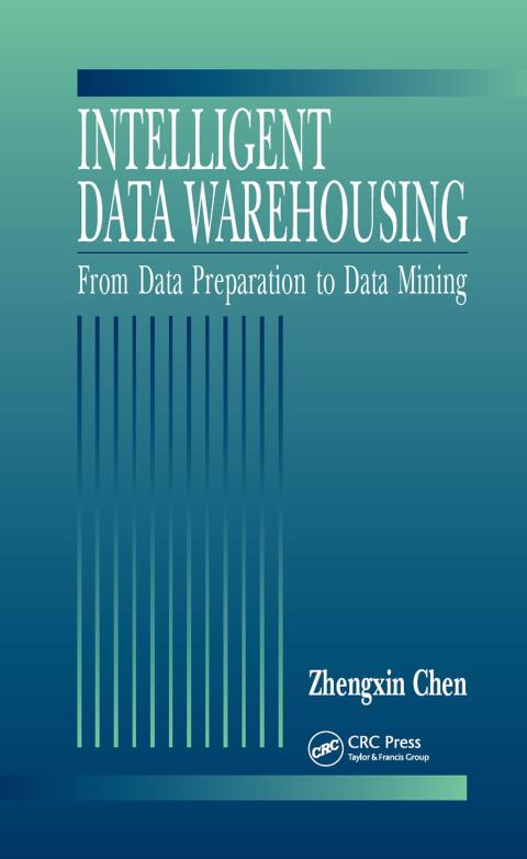 Cover image for book Intelligent Data Warehousing