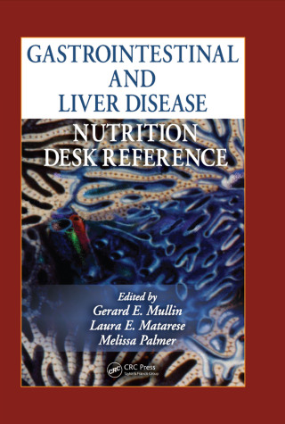 Gastrointestinal and Liver Disease Nutrition Desk Reference