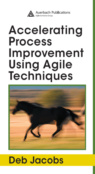 Accelerating Process Improvement Using Agile Techniques
