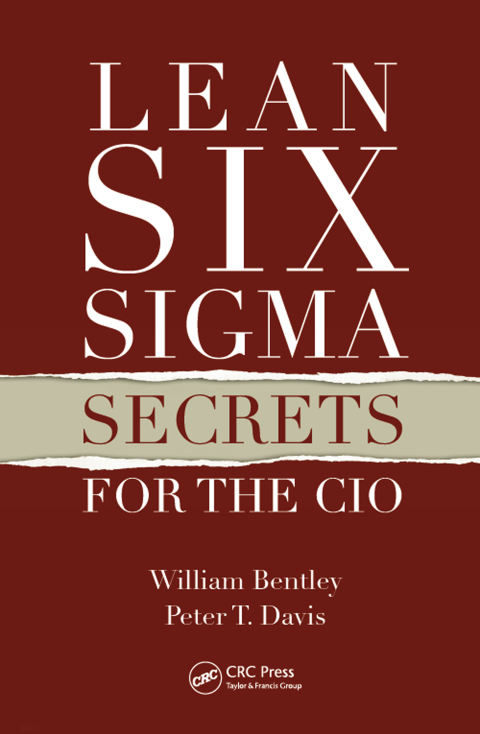Lean Six Sigma Secrets for the CIO 
