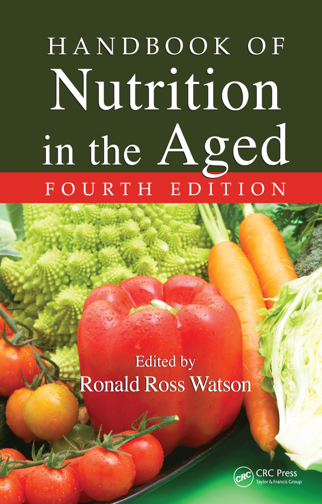 Handbook of Nutrition in the Aged
