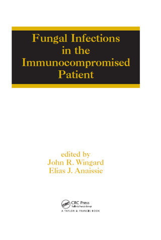 Fungal Infections in the Immunocompromised Patient