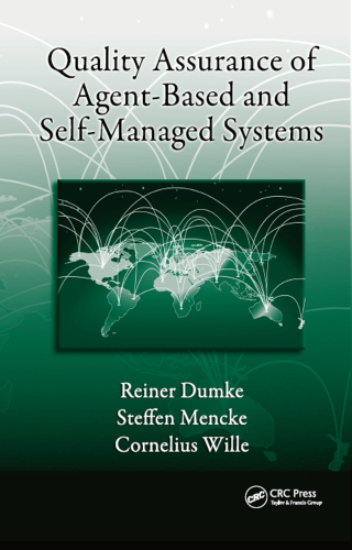 Quality Assurance of Agent-Based and Self-Managed Systems