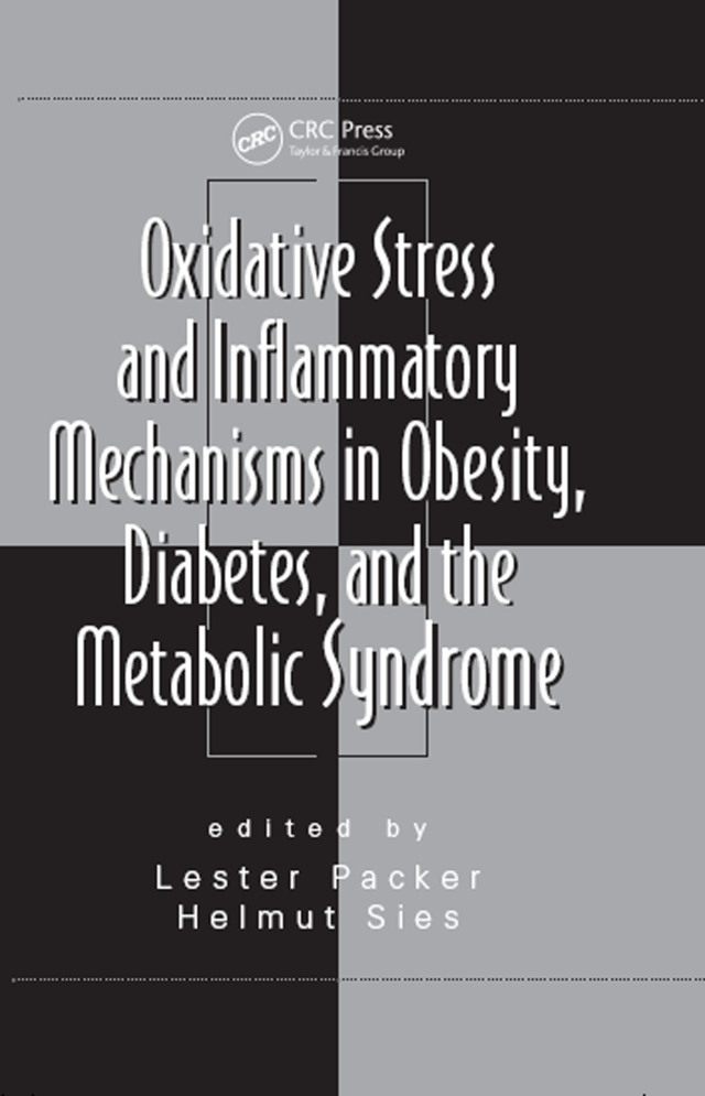Oxidative Stress and Inflammatory Mechanisms in Obesity, Diabetes, and the Metabolic Syndrome