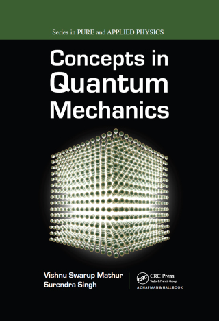 Concepts in Quantum Mechanics