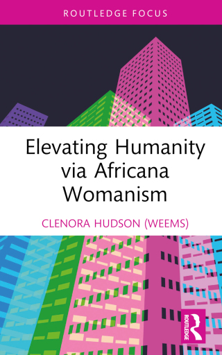 Elevating Humanity via Africana Womanism