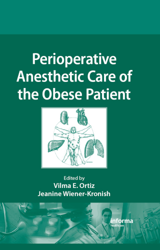 Perioperative Anesthetic Care of the Obese Patient