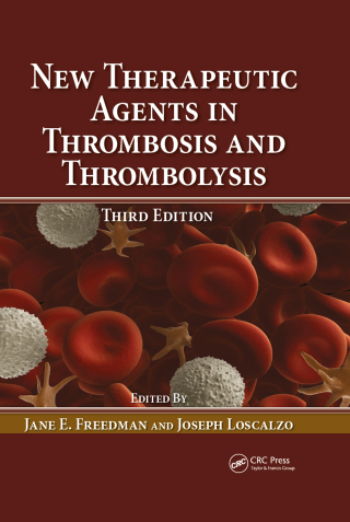 New Therapeutic Agents in Thrombosis and Thrombolysis