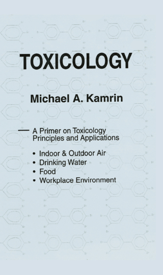 Toxicology-A Primer on Toxicology Principles and Applications