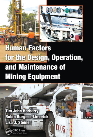 Human Factors for the Design, Operation, and Maintenance of Mining Equipment