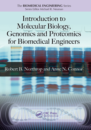 Introduction to Molecular Biology, Genomics and Proteomics for Biomedical Engineers