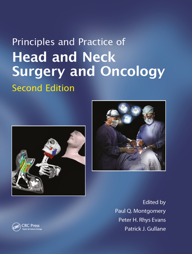 Principles and Practice of Head and Neck Surgery and Oncology