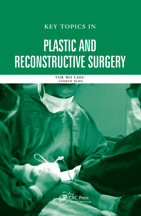 Key Topics in Plastic and Reconstructive Surgery 